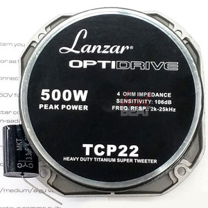 LANZAR OptiDrive Opti TCP22 4-Ohm 500W Heavy Duty Competition Tweeter 500 Watts